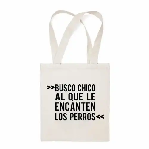 Bolsa tote "busco chico a quien le encanten los perros" color Blanco